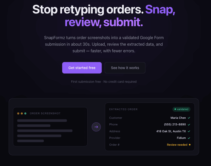 Snapformz landing page showing the headline Stop retyping orders. Snap, review, submit.